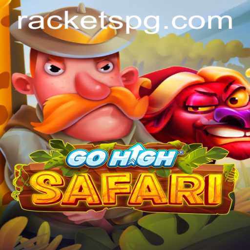 Exploring GoHighSafari and RACKET PG: A Thrilling Gameplay Experience