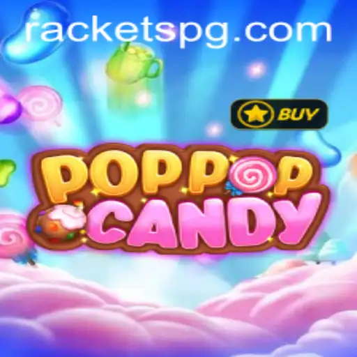 POPPOPCANDY: A Sweet Dive into the World of RACKET PG