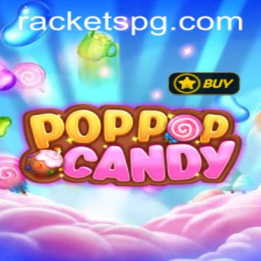 POPPOPCANDY: A Sweet Dive into the World of RACKET PG